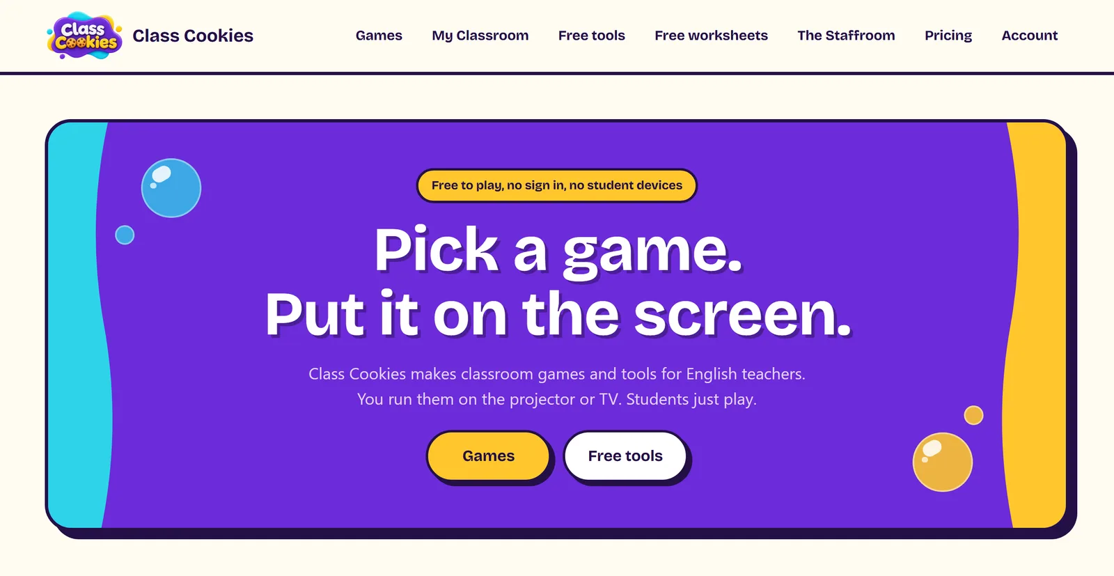 The Class Cookies home page: 'Pick a game. Put it on the screen.' with Games and Free tools buttons.